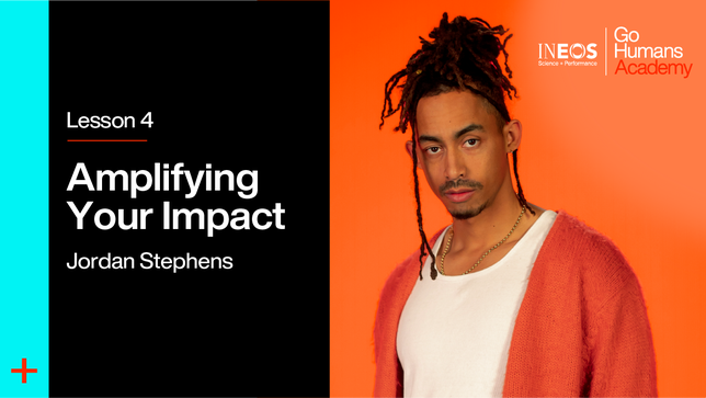 Lesson #4 - Amplifying Your Impact - Jordan Stephens