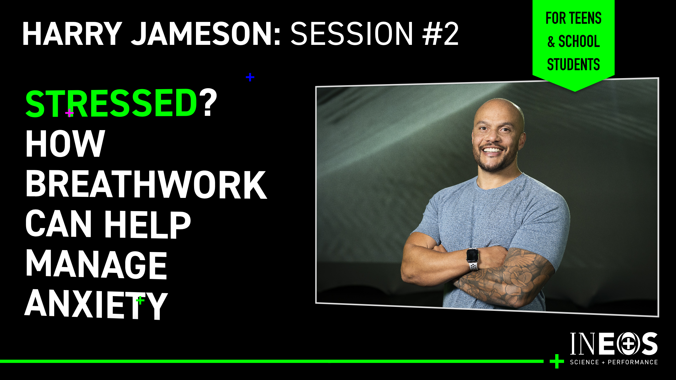Harry Jameson Session #2: Stressed? How breathwork can help manage anxiety