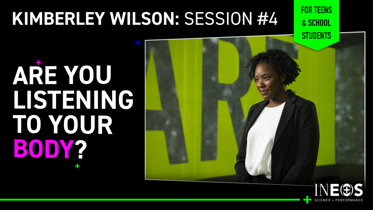 Kimberley Wilson Session #4: Are you listening to your body? (For teens + school students)